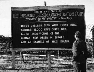The Army erected this board outside the gates of the demolished Concentration Camp.